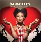 Noisettes Wild Young Heart